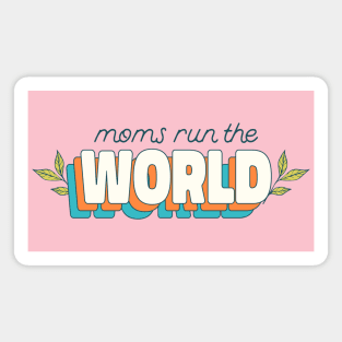 Moms Run The World Mothers Day Mom Mama Mother Best Mom Magnet